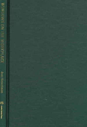 Cover for Joan M. Greenbaum · Windows on the Workplace: Computers, Jobs, and the Organization of Office Work (Hardcover Book) (2004)