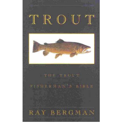 Trout - Ray Bergman - Böcker - Derrydale Press - 9781586670146 - 19 september 2000