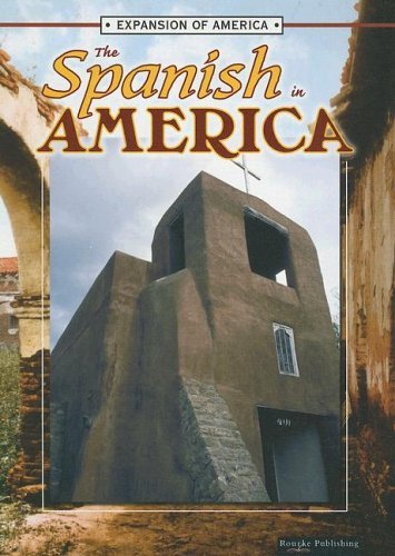 Cover for Linda Thompson · The Spanish in America (Expansion of America Ii) (Innbunden bok) (2005)