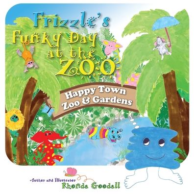 Cover for Rhonda L Goodall · Frizzle's Funky Day at the Zoo (Paperback Book) (2020)