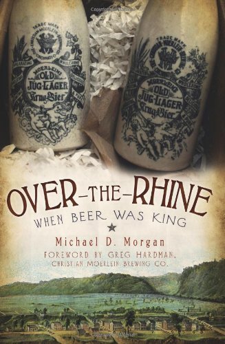 Cover for Michael Morgan · Over-the-rhine: when Beer Was King (Oh) (Paperback Bog) (2010)