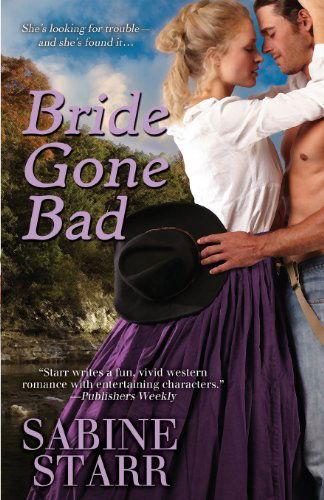 Bride Gone Bad - Sabine Starr - Książki - Kensington Trade - 9781601832146 - 1 października 2013