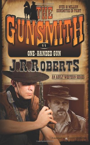 Cover for J.r. Roberts · One Handed Gun (The Gunsmith) (Volume 11) (Paperback Bog) (2013)