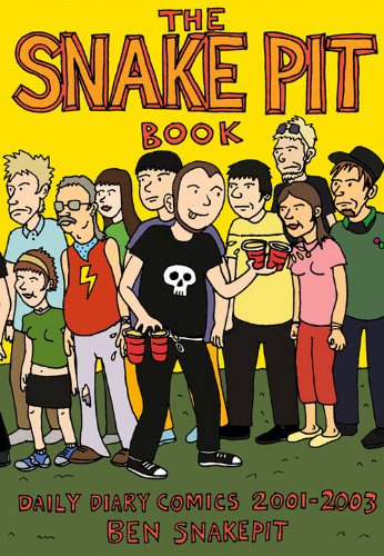 Cover for Ben Snakepit · The Snakepit Book: Daily Diary Comics 2001-2003 (Paperback Book) (2013)