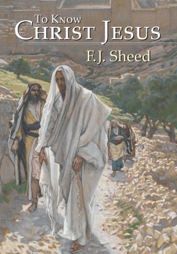 Cover for F J Sheed · To Know Christ Jesus (Hardcover Book) (2013)