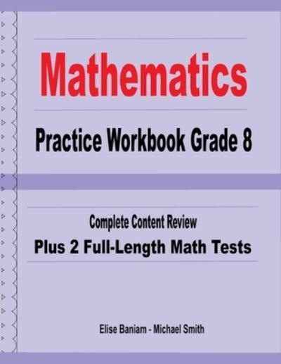 Cover for Elise Baniam · Mathematics Practice Workbook Grade 8 (Pocketbok) (2021)