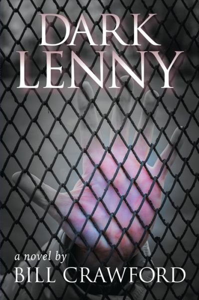 Cover for Bill Crawford · Dark Lenny (Paperback Book) (2021)