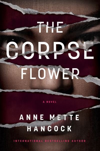 Cover for Anne Mette Hancock · The Corpse Flower (Paperback Book) (2022)