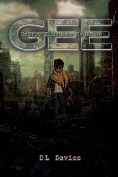 Cover for D L Davies · Gee (Taschenbuch) (2021)