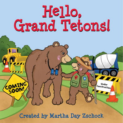 Hello, Grand Tetons! - Martha Zschock - Książki - Applewood Books - 9781641940146 - 23 marca 2021