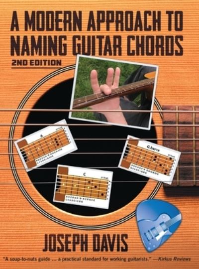 Cover for Joseph Davis · A Modern Approach to Naming Guitar Chords (Gebundenes Buch) (2020)