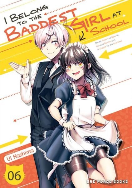 Cover for Ui Kashima · I Belong to the Baddest Girl at School Volume 06 (Pocketbok) (2023)