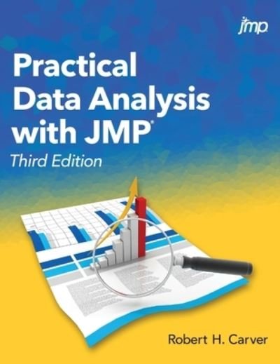 Cover for Robert Carver · Practical Data Analysis with JMP, Third Edition (Hardcover bog) (2019)