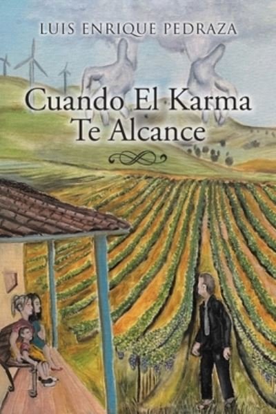 Cover for Luis Enrique Pedraza · Cuando El Karma Te Alcance (Paperback Book) (2021)
