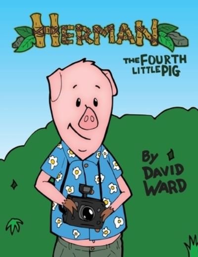 Cover for David Ward · Herman, The Fourth Little Pig (Paperback Bog) (2022)