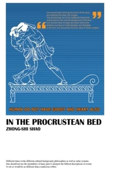 Cover for Zhong-Shi Shao · In The Procrustean Bed (Paperback Bog) (2014)