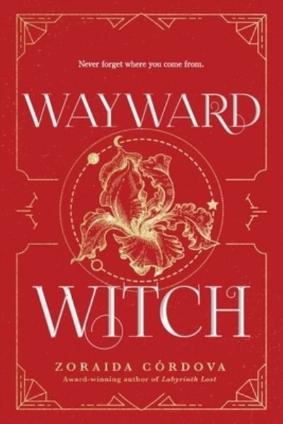 Cover for Zoraida Cordova · Wayward Witch (Hardcover Book) (2019)