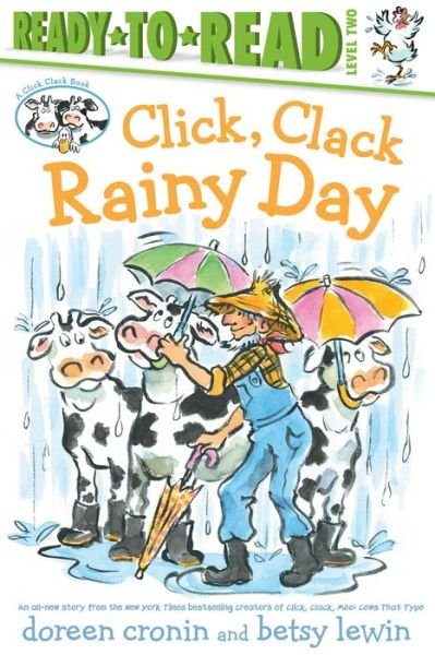 Cover for Doreen Cronin · Click, Clack Rainy Day / Ready-To-Read Level 2 (Paperback Book) (2022)
