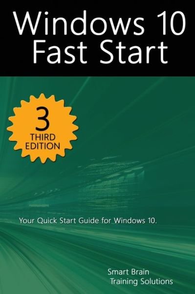 Cover for Smart Brain Training Solutions · Windows 10 Fast Start, 3rd Edition (Pocketbok) (2020)