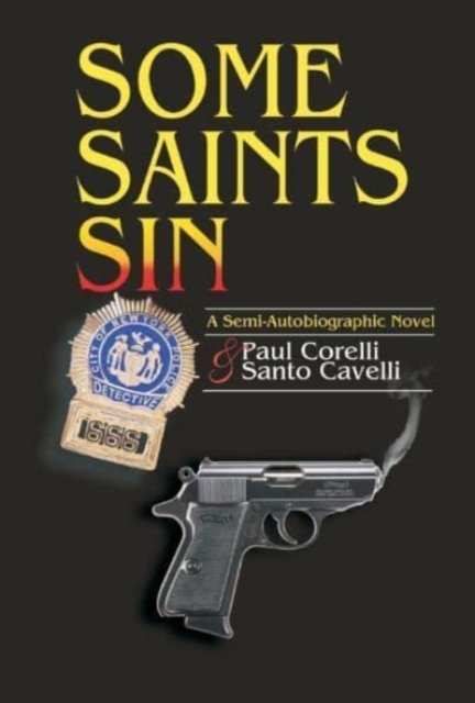 Cover for Paul Corelli · Some Saints Sin (Hardcover bog) (2022)
