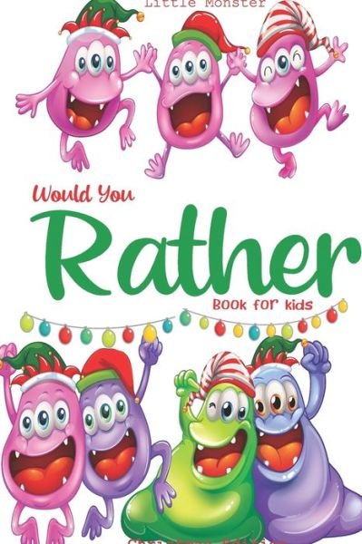 Cover for Little Monsters · Would you rather book for kids (Paperback Book) (2019)