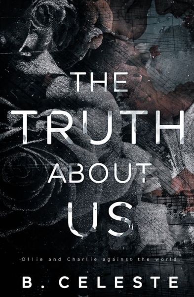 Cover for B Celeste · The Truth about Us (Pocketbok) (2019)