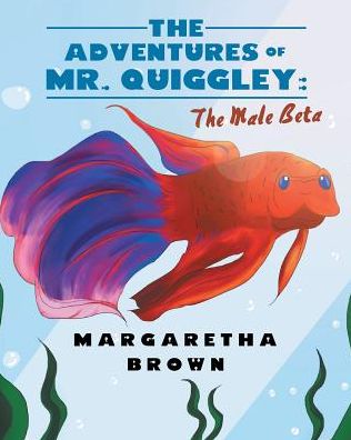 Cover for Margaretha Brown · The Adventures of Mr. Quiggley (Paperback Book) (2017)