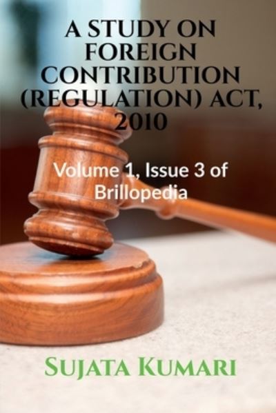 Cover for Sujata Kumari · Study on Foreign Contribution (Regulation) Act 2010 (Book) (2021)