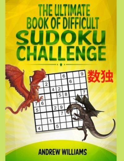 Sudoku - Andrew Williams - Książki - Independently Published - 9781699431146 - 12 października 2019