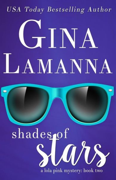 Cover for Gina LaManna · Shades of Stars (Paperback Book) (2018)