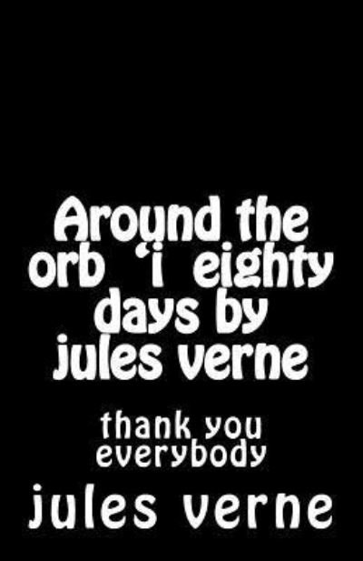 Cover for Like John · Around the orb 'i eighty days by jules verne (Paperback Bog) (2018)