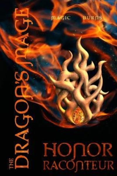 Cover for Honor Raconteur · The Dragon's Mage (Paperback Bog) (2018)