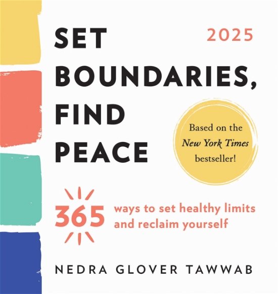 Cover for Nedra Glover Tawwab · 2025 Set Boundaries, Find Peace Boxed Calendar: 365 Ways to Set Healthy Limits and Reclaim Yourself (Kalender) (2024)