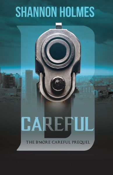 Cover for Shannon Holmes · B-Careful (Pocketbok) (2020)