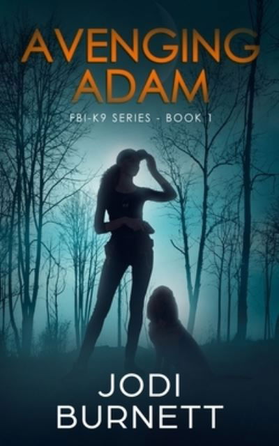 Cover for Jodi Burnett · Avenging Adam (Paperback Book) (2021)