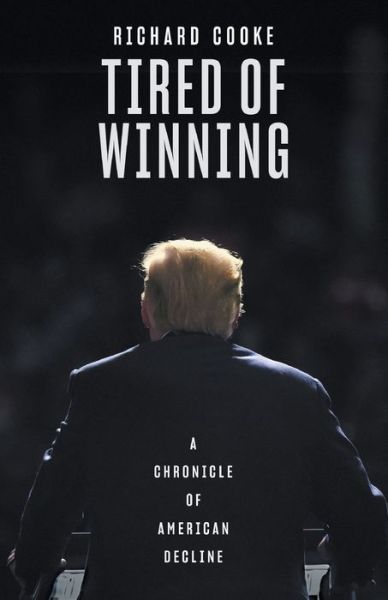 Cover for Richard Cooke · Tired of Winning (Paperback Book) (2019)