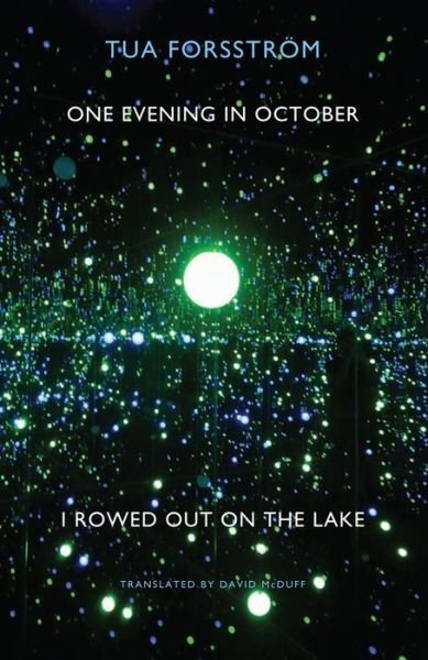 Cover for Tua Forsstroem · One Evening in October I Rowed out on the Lake (Paperback Bog) (2015)