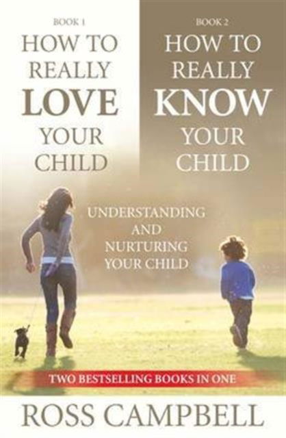 Cover for Ross Campbell · How to Really Love your Child / How to Really Know your Child (2in1) (Paperback Book) (2012)