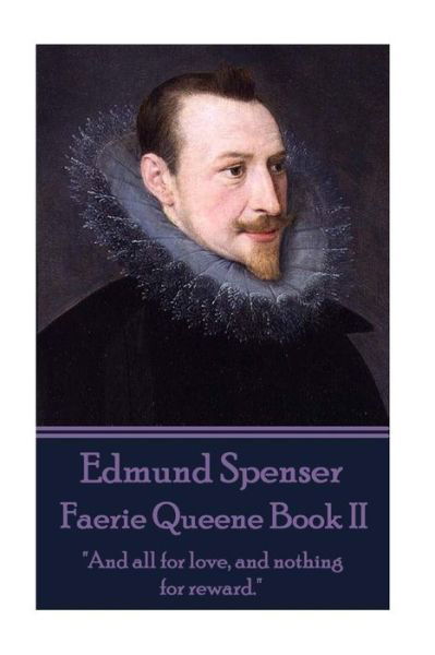 Cover for Edmund Spenser · Edmund Spenser - Faerie Queene Book II (Paperback Bog) (2017)