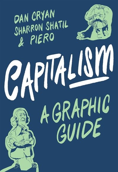 Cover for Dan Cryan · Capitalism: A Graphic Guide - Graphic Guides (Paperback Book) (2019)