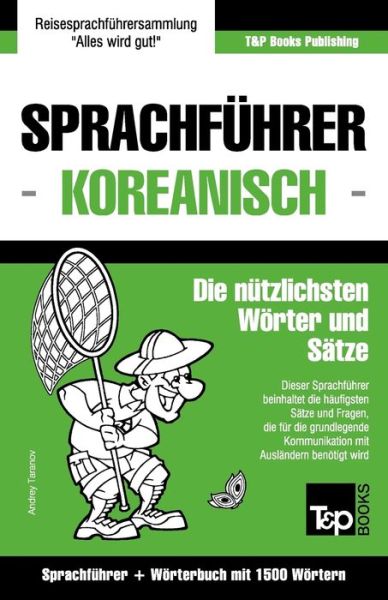 Cover for Andrey Taranov · Sprachfuhrer Deutsch-Koreanisch und Kompaktwoerterbuch mit 1500 Woertern (Paperback Book) (2016)
