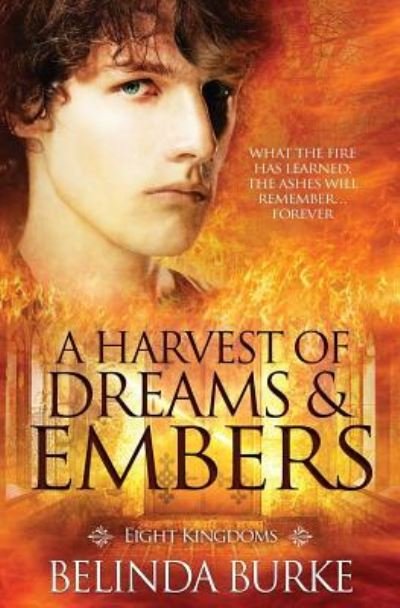 Cover for Belinda Burke · A Harvest of Dreams and Embers (Paperback Book) (2017)