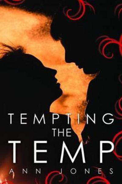 Cover for Ann Jones · Tempting the Temp (Paperback Book) (2017)