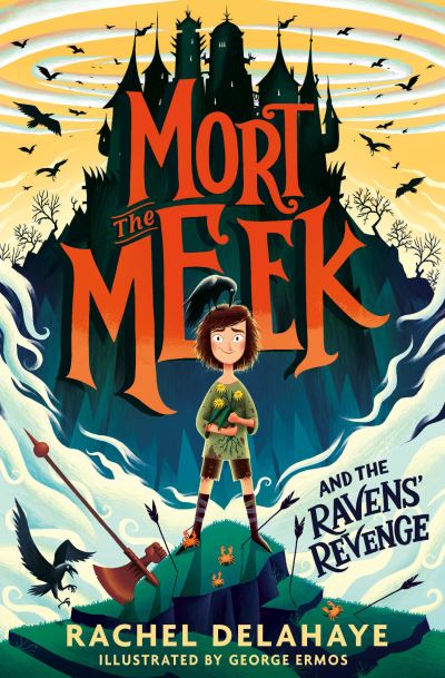 Cover for Rachel Delahaye · Mort the Meek and the Ravens' Revenge - Mort the Meek (Taschenbuch) (2021)