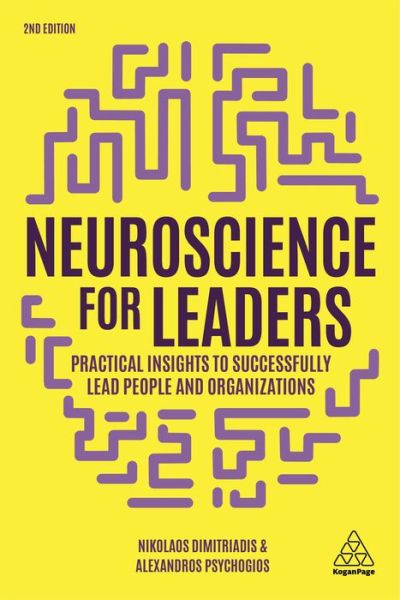 Cover for Dr Nikolaos Dimitriadis · Neuroscience for Leaders: Practical Insights to Successfully Lead People and Organizations (Paperback Book) [2 Revised edition] (2020)
