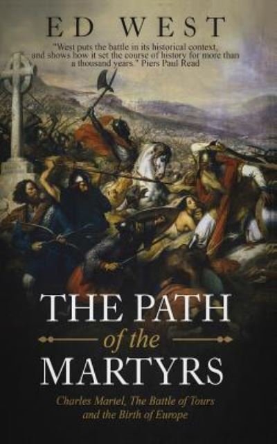 Cover for Ed West · The Path of the Martyrs (Paperback Book) (2019)