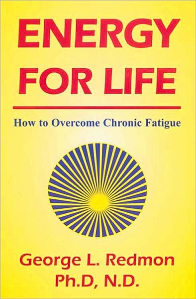 Cover for George Redmon · Energy for Life: How to Overcome Chronic Fatigue (Paperback Book) (2004)