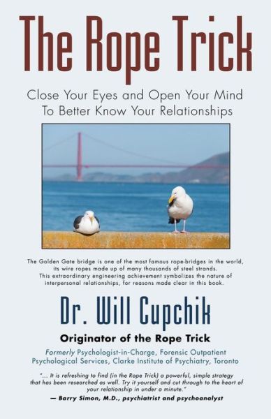Cover for Will Cupchik · The Rope Trick: Close Your Eyes and Open Your Mind to Better Know Your Relationships (Paperback Book) (2015)