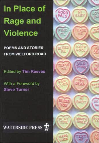 Cover for Tim Reeves · In Place of Rage and Violence: Poems and Stories from Welford Road (Paperback Book) (2004)