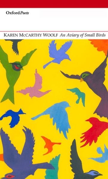Cover for Karen Mccarthy Woolf · Aviary of Small Birds (Pocketbok) (2014)